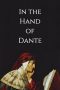 in the hand of dante 2025 in the hand of dante 2025